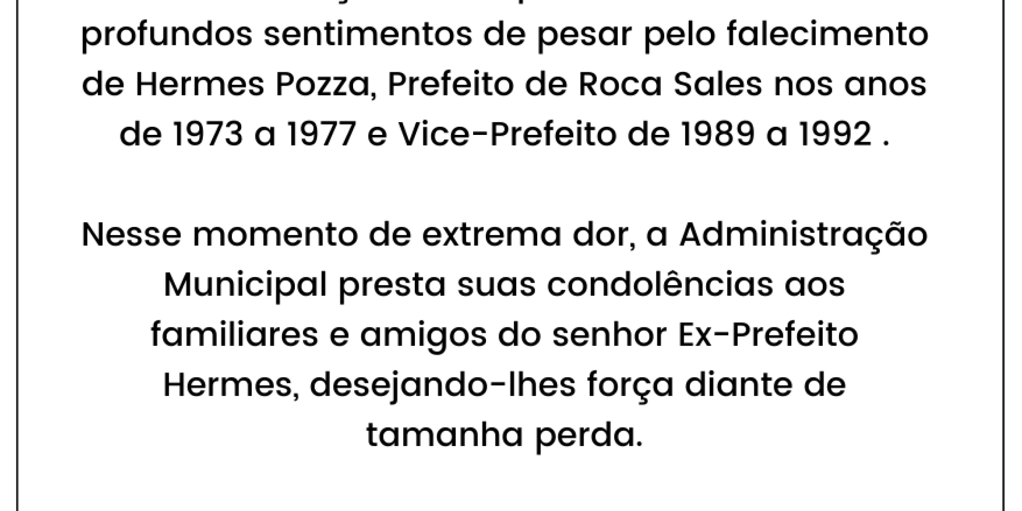 Morre o ex-prefeito de Roca Sales Hermes Pozza