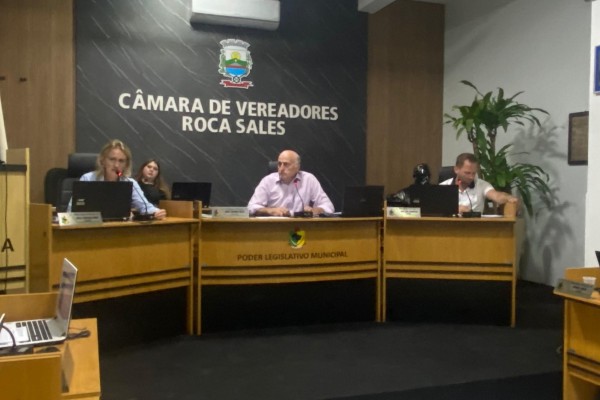 Câmara de Roca Sales aprova importantes projetos