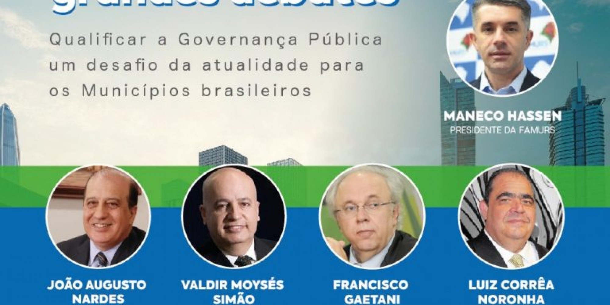 Objetivo será debater como se dará a construção do novo normal e qual o papel dos municípios neste contexto Objetivo será debater como se dará a construção do novo normal e qual o papel dos municípios neste contexto