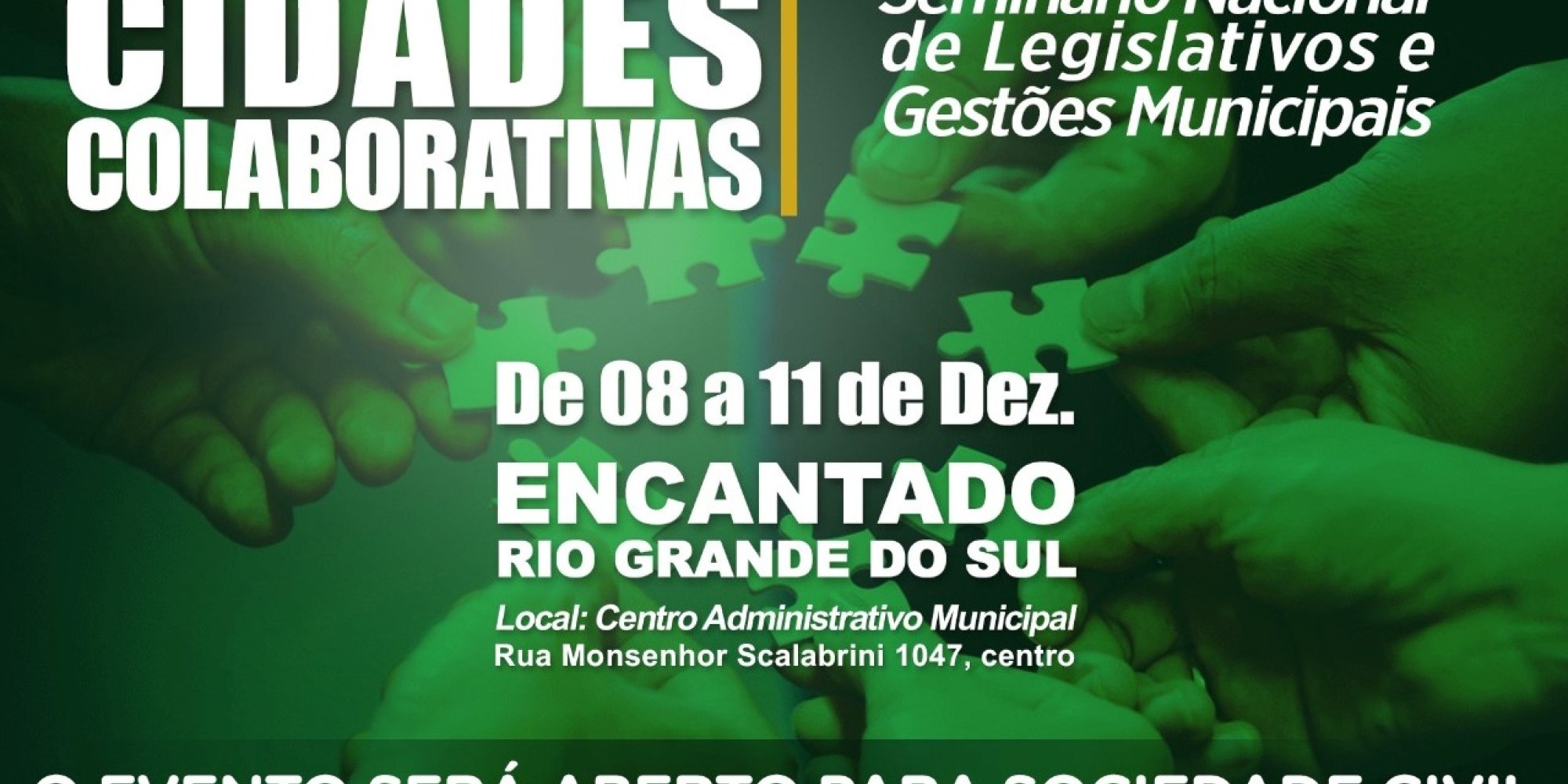 Evento é promovido pela União dos Vereadores do Brasil Evento é promovido pela União dos Vereadores do Brasil